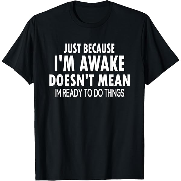 Amazon.com: I Didn't Do Anything T-shirt Funny Tee T-Shirt
